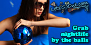Grab nightlife by the balls!